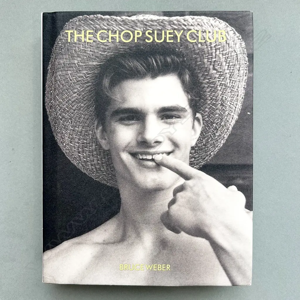 BRUCE WEBER: THE CHOP SUEY CLUB Image 1++